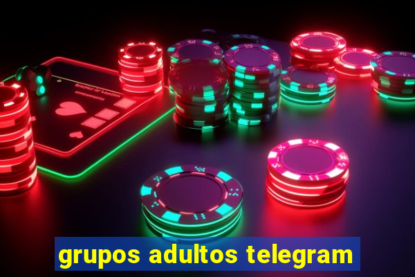 grupos adultos telegram